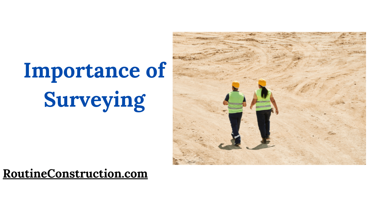 Importance of Surveying