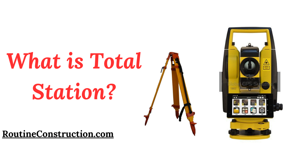 What is Total Station?